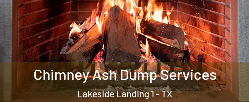 Chimney Ash Dump Services Lakeside Landing 1 - TX