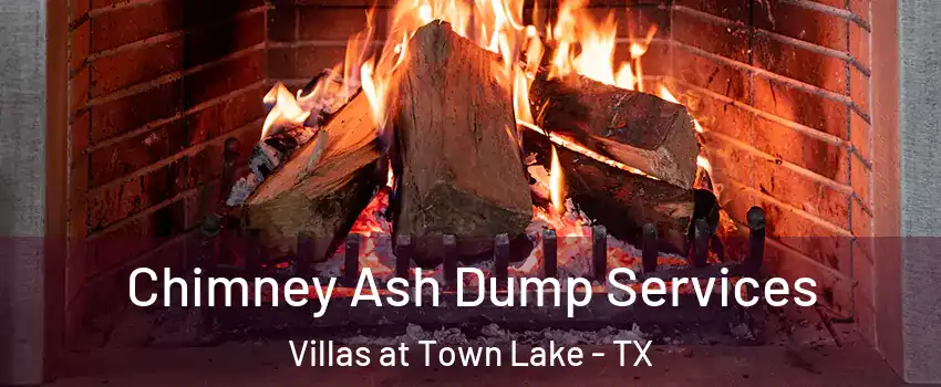 Chimney Ash Dump Services Villas at Town Lake - TX