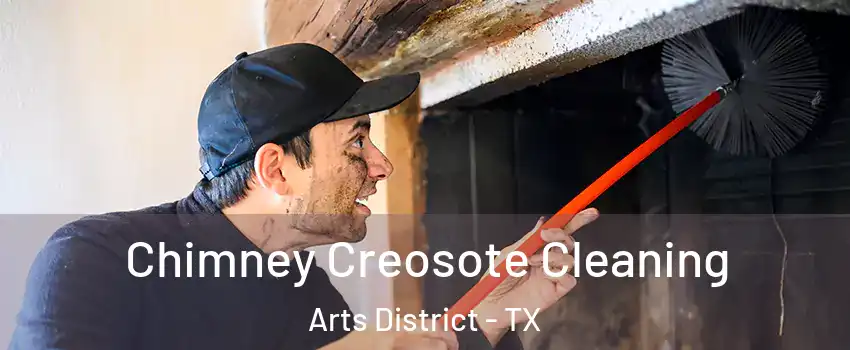 Chimney Creosote Cleaning Arts District - TX