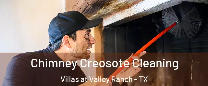 Chimney Creosote Cleaning Villas at Valley Ranch - TX