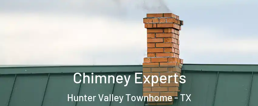 Chimney Experts Hunter Valley Townhome - TX