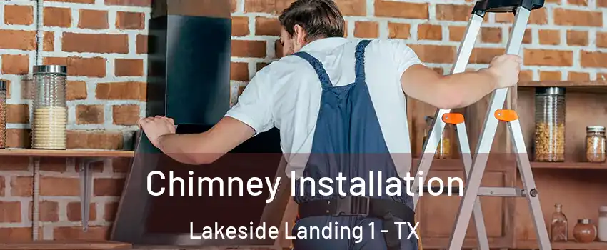 Chimney Installation Lakeside Landing 1 - TX