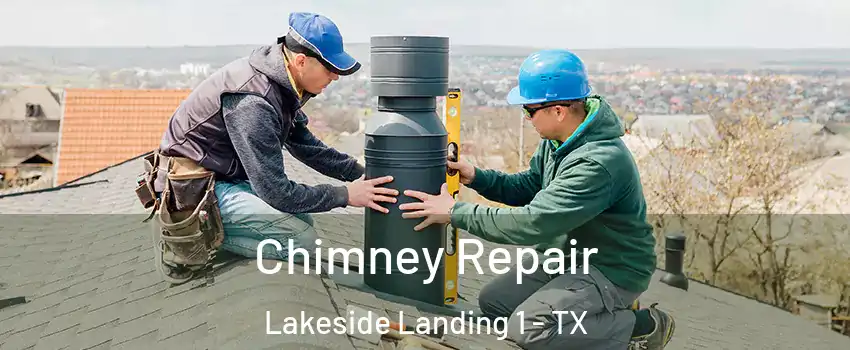Chimney Repair Lakeside Landing 1 - TX