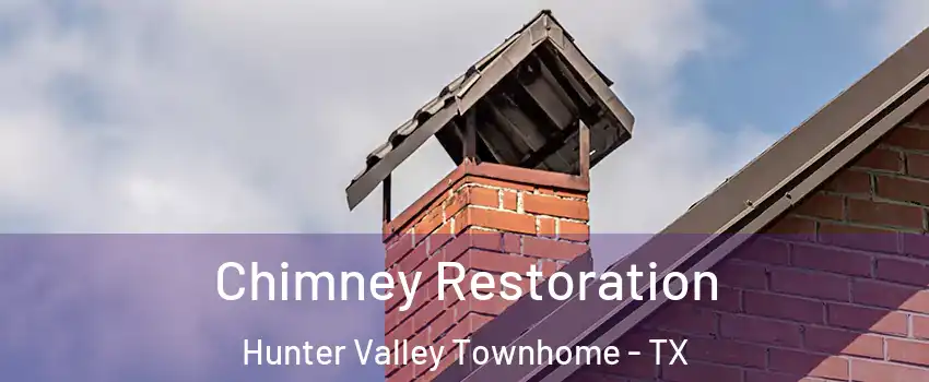 Chimney Restoration Hunter Valley Townhome - TX