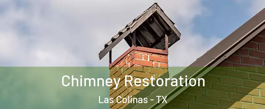 Chimney Restoration Las Colinas - TX