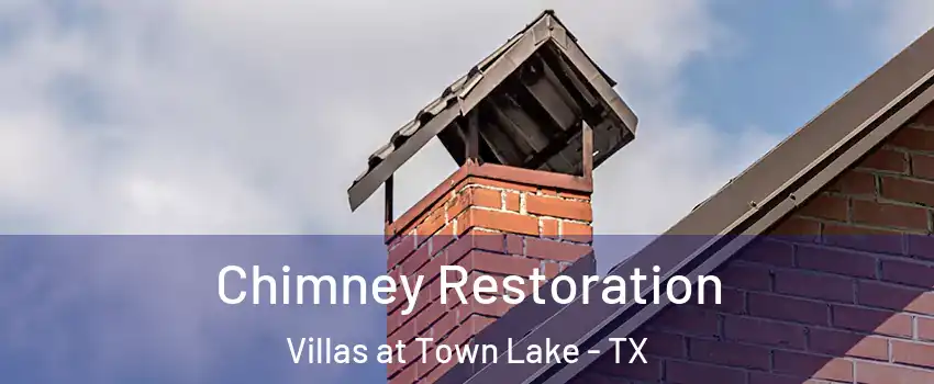Chimney Restoration Villas at Town Lake - TX