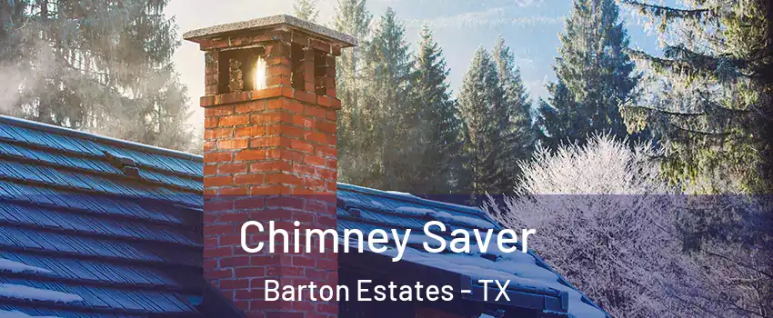 Chimney Saver Barton Estates - TX