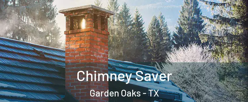 Chimney Saver Garden Oaks - TX