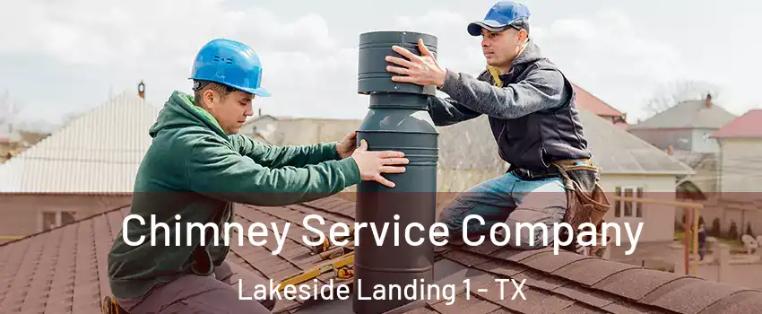 Chimney Service Company Lakeside Landing 1 - TX