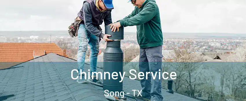 Chimney Service Song - TX