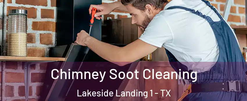 Chimney Soot Cleaning Lakeside Landing 1 - TX