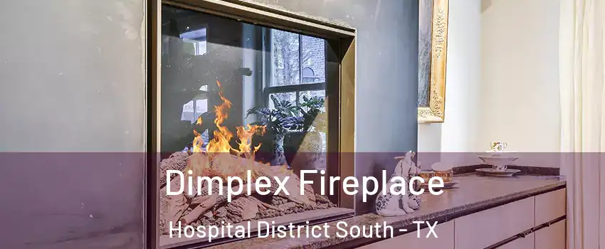 Dimplex Fireplace Hospital District South - TX