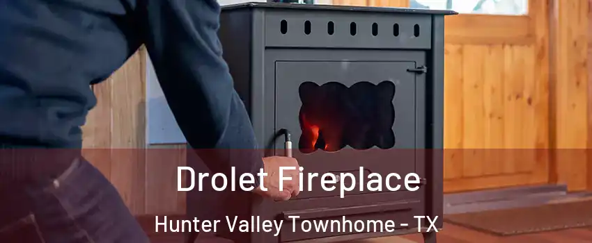 Drolet Fireplace Hunter Valley Townhome - TX