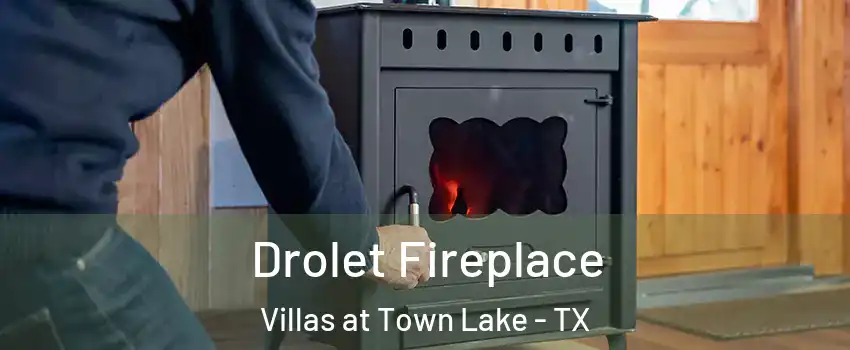 Drolet Fireplace Villas at Town Lake - TX