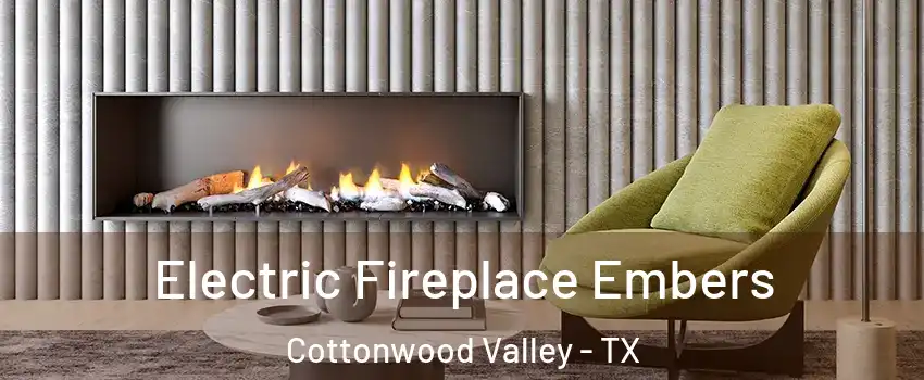 Electric Fireplace Embers Cottonwood Valley - TX