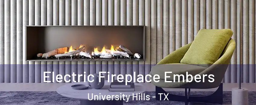 Electric Fireplace Embers University Hills - TX