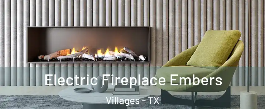 Electric Fireplace Embers Villages - TX