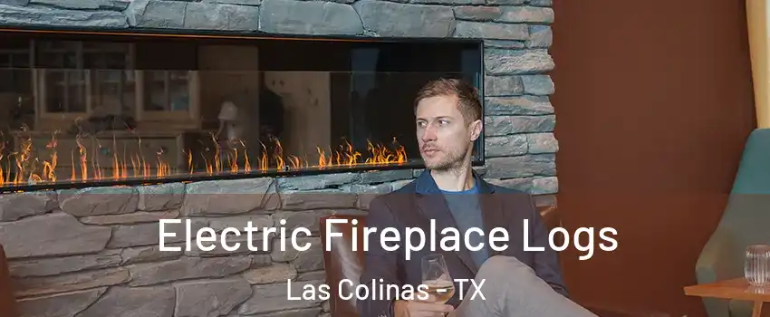 Electric Fireplace Logs Las Colinas - TX