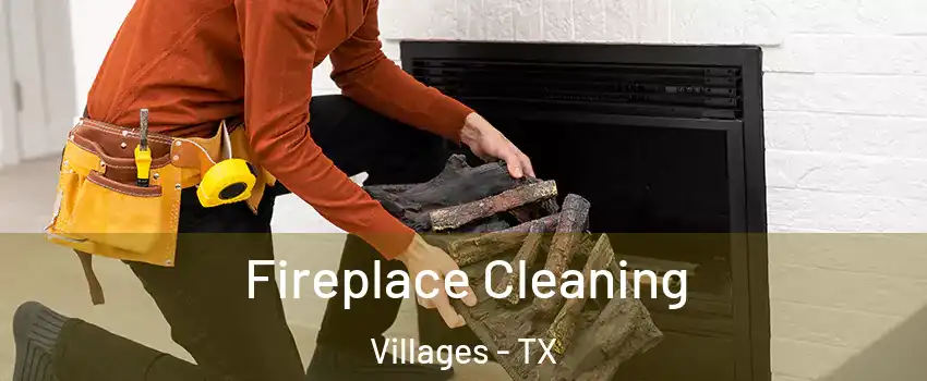 Fireplace Cleaning Villages - TX