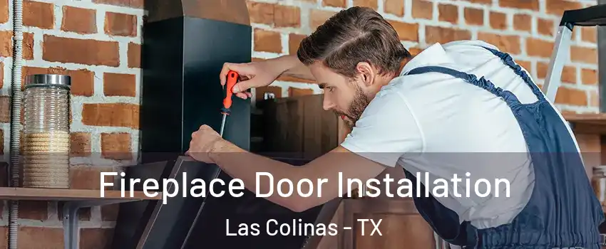 Fireplace Door Installation Las Colinas - TX