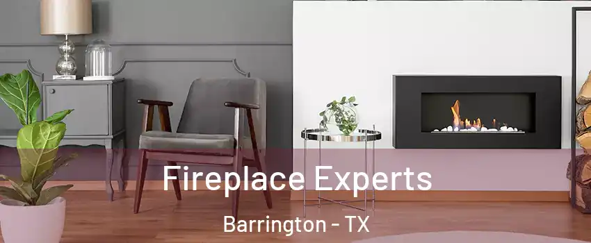 Fireplace Experts Barrington - TX