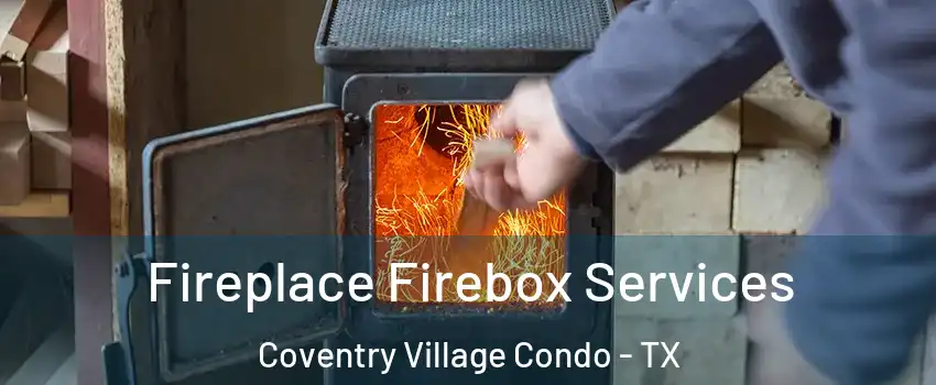Fireplace Firebox Services Coventry Village Condo - TX
