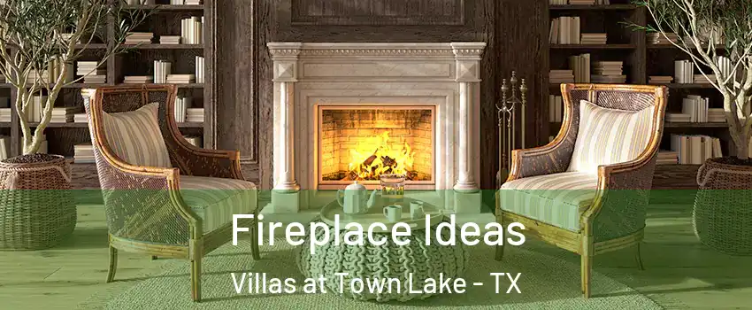 Fireplace Ideas Villas at Town Lake - TX