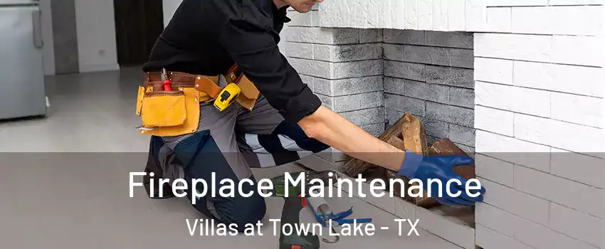 Fireplace Maintenance Villas at Town Lake - TX