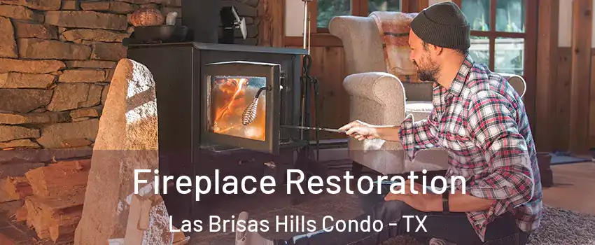 Fireplace Restoration Las Brisas Hills Condo - TX