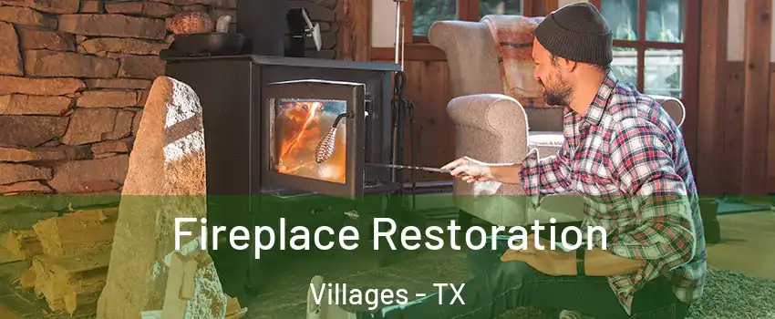Fireplace Restoration Villages - TX