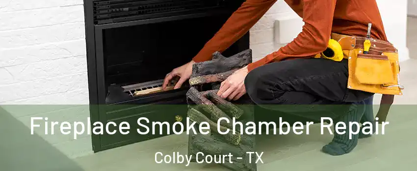 Fireplace Smoke Chamber Repair Colby Court - TX