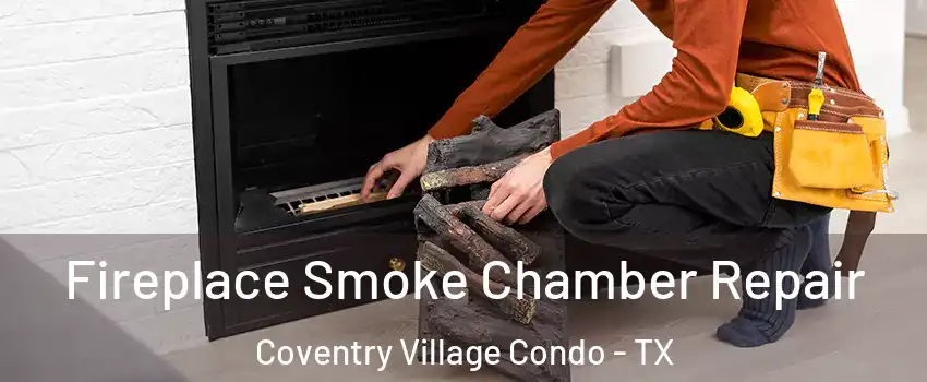 Fireplace Smoke Chamber Repair Coventry Village Condo - TX