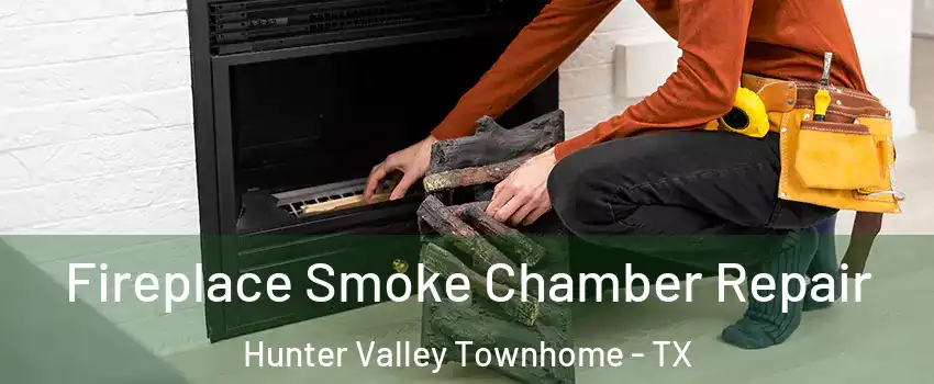 Fireplace Smoke Chamber Repair Hunter Valley Townhome - TX