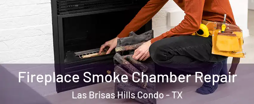 Fireplace Smoke Chamber Repair Las Brisas Hills Condo - TX