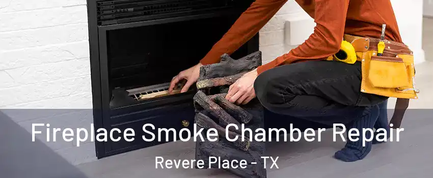 Fireplace Smoke Chamber Repair Revere Place - TX