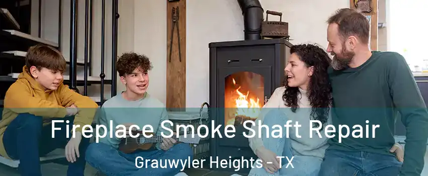 Fireplace Smoke Shaft Repair Grauwyler Heights - TX