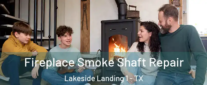 Fireplace Smoke Shaft Repair Lakeside Landing 1 - TX