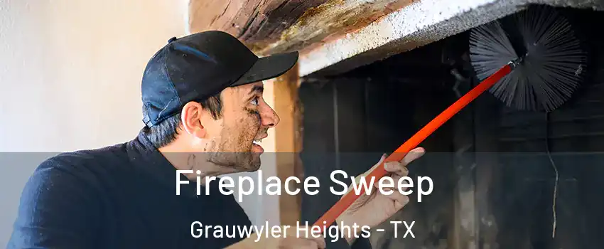 Fireplace Sweep Grauwyler Heights - TX