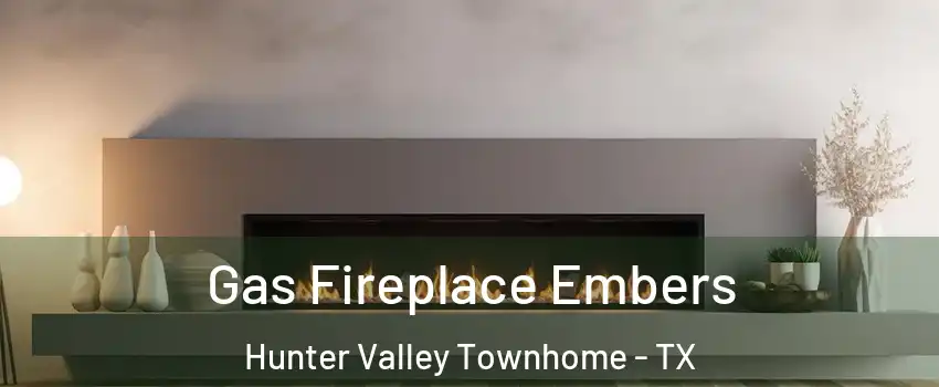 Gas Fireplace Embers Hunter Valley Townhome - TX