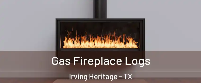 Gas Fireplace Logs Irving Heritage - TX