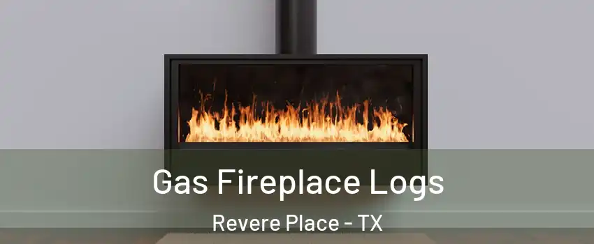 Gas Fireplace Logs Revere Place - TX