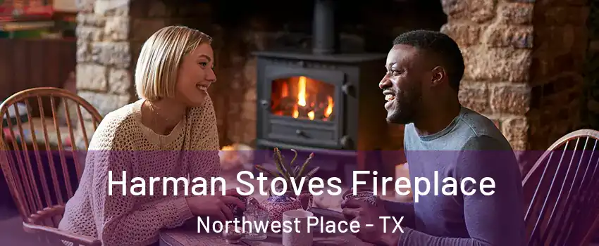 Harman Stoves Fireplace Northwest Place - TX