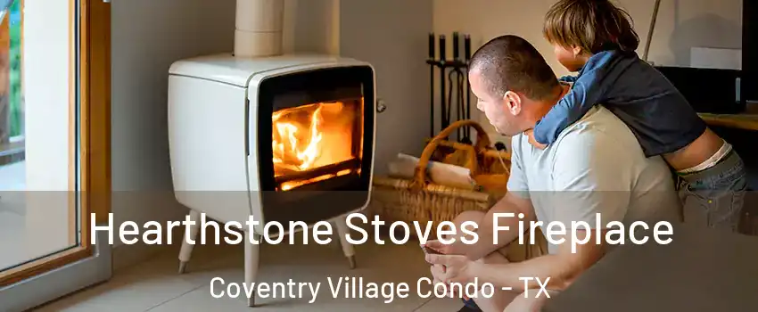 Hearthstone Stoves Fireplace Coventry Village Condo - TX