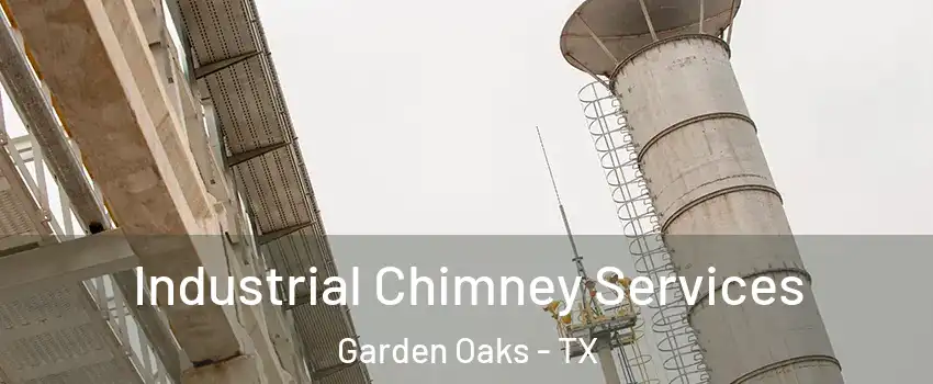 Industrial Chimney Services Garden Oaks - TX