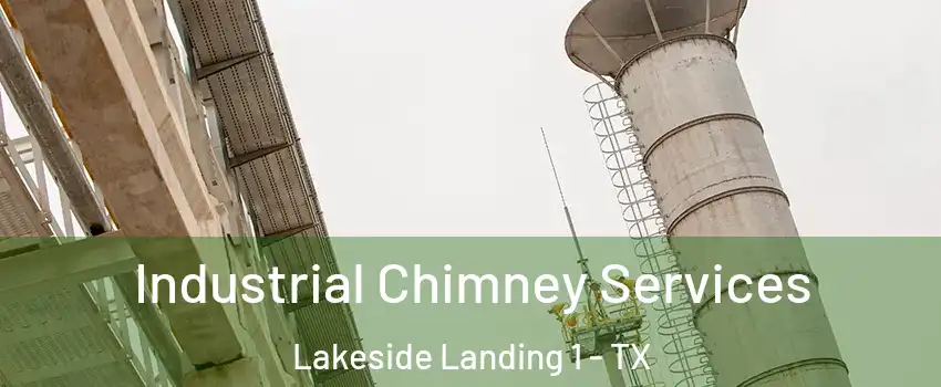 Industrial Chimney Services Lakeside Landing 1 - TX
