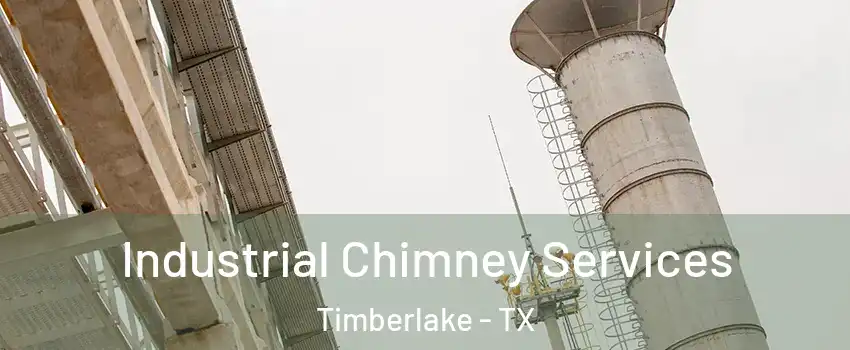 Industrial Chimney Services Timberlake - TX