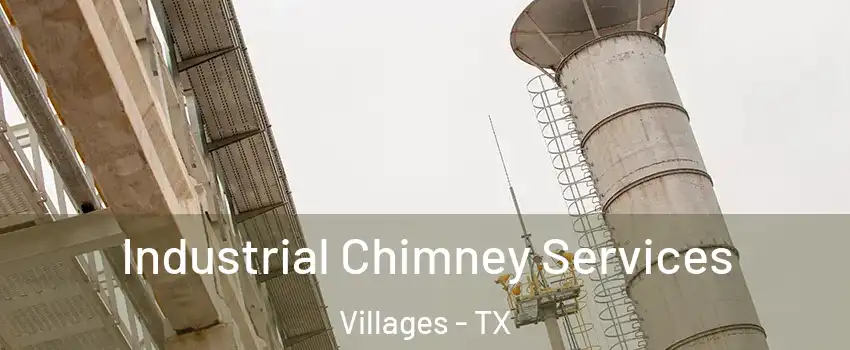 Industrial Chimney Services Villages - TX