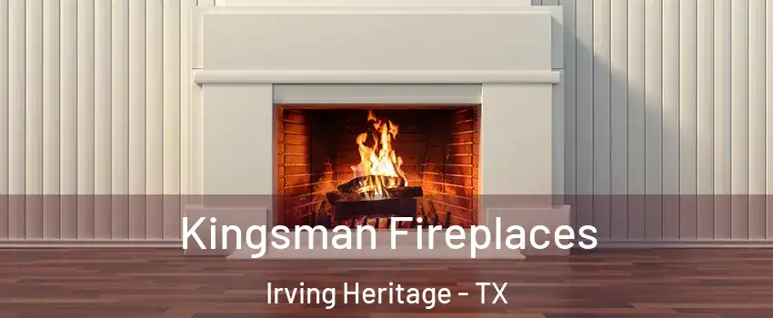 Kingsman Fireplaces Irving Heritage - TX