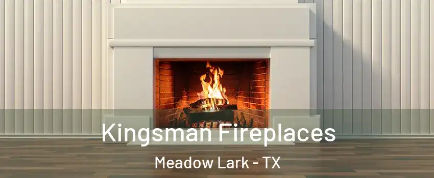 Kingsman Fireplaces Meadow Lark - TX