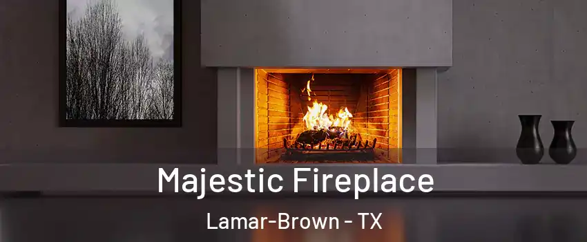 Majestic Fireplace Lamar-Brown - TX